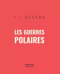 Les guerres polaires