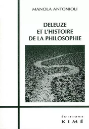 Deleuze et l'Histoire de la Philosophie