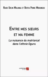 Entre mes sœurs et ma femme