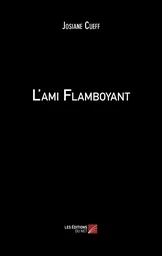 L'ami Flamboyant