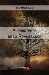 Au printemps de la Renaissance