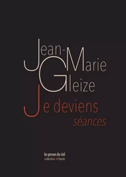 Je deviens (séances)