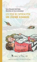 Les Yeux de l'apocalypse, une légende albanaise