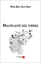 Multiplicité des thèmes