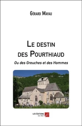 Le destin des Pourthiaud