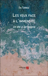 Les yeux face à l'immensité