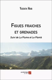 Figues fraiches et grenades