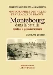 Montebourg dans la bataille - épisode de la guerre dans le Cotentin