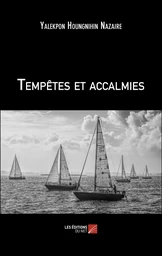 Tempêtes et accalmies