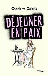 Déjeuner en paix