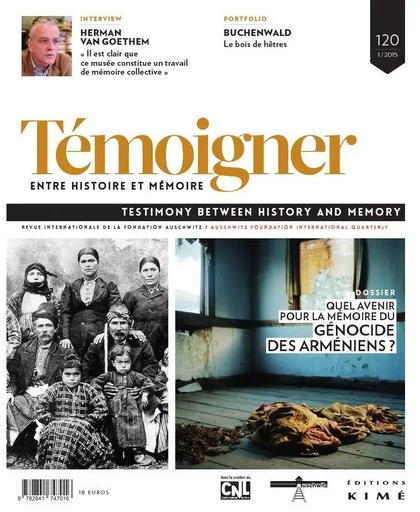 Temoigner,Entre Histoire et Mémoire N°120 -  Collectif - Kimé