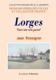 Lorges - vues sur son passé