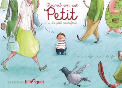 Quand on est petit ou Le petit manifeste -  - BILBOQUET VINEU