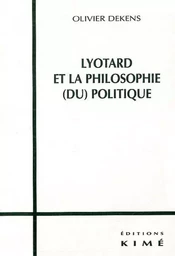 Lyotard et la Pholosophie du Politique -