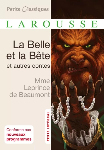 La Belle et la Bête et autres contes - Jeanne-Marie Leprince de Beaumont - LAROUSSE