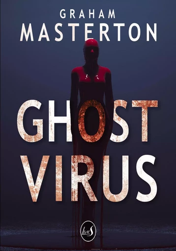 Ghost Virus - Graham Masterton - LIVR S EDITIONS