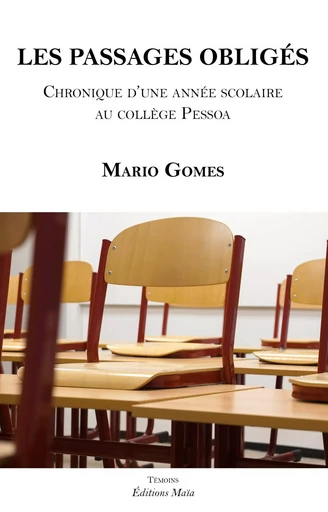 Les passages obligés - Mario GOMES - MAIA