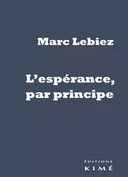 L'espérance, par principe