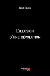 L'illusion d'une révolution