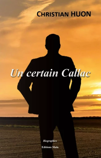 Un certain Callac - Christian HUON - MAIA