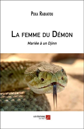 La femme du Démon - Peka Rabiatou - Les Editions du Net