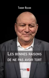 Les bonnes raisons de ne pas avoir tort