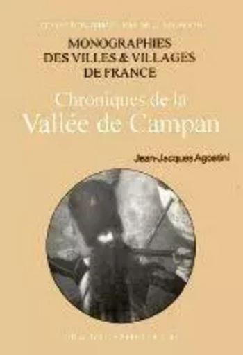 Chroniques de la vallée de Campan - Jean-Jacques Agostini - LIVRE HISTOIRE