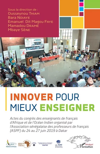 Innover pour mieux enseigner - Ousseynou Thiam, Bara Ndiaye, Emmanuel dit Magou Faye, Mamadou Dramé, Mbaye Sene - Editions L'Harmattan