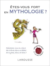 Etes-vous fort en mythologie ?