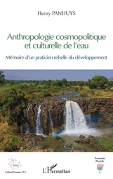 Anthropologie cosmopolitique et culturelle de l'eau