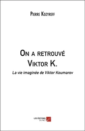 On a retrouvé Viktor K.