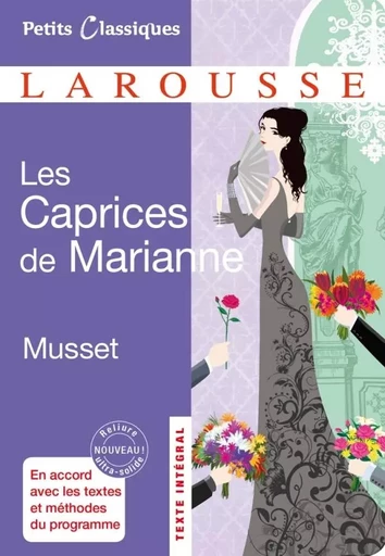 Les Caprices de Marianne - Alfred de Musset - LAROUSSE