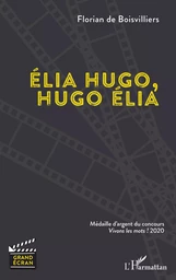 Élia Hugo, Hugo Élia