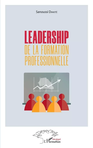 Leadership de la formation professionnelle - Sanoussi Diakité - Editions L'Harmattan