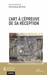 L'art à l'épreuve de sa réception