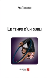 Le temps d'un oubli