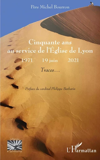 Cinquante ans au service de l'Eglise de Lyon - Michel Bourron - Editions L'Harmattan