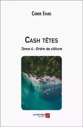 Cash têtes