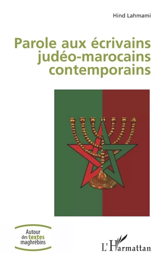 Parole aux écrivains judéo-marocains contemporains - Hind Lahmami - Editions L'Harmattan