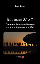 Emmerder Goïta ?