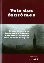 Voir des fantômes