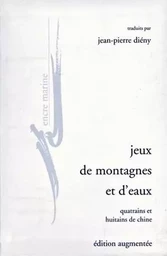 Jeux de montagnes et d'eaux