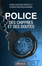 Police : des chiffres et doutes