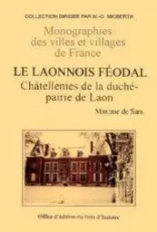 LAONNOIS (LE) FEODAL - TOME III