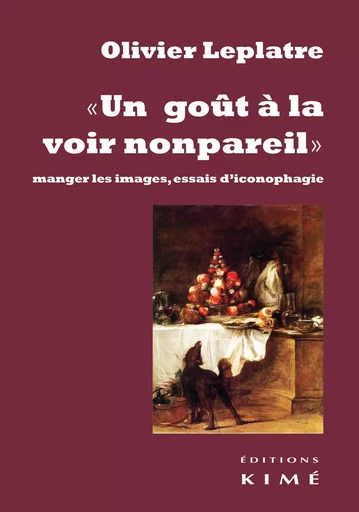 Un goût à la voir non pareil - Olivier Leplatre - Kimé