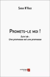 Promets-le moi !