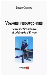 Voyages insoupçonnés