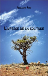 L'ivresse de la solitude