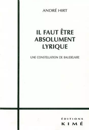 Il Faut Être Absolument Lyrique