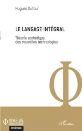 Le langage intégral